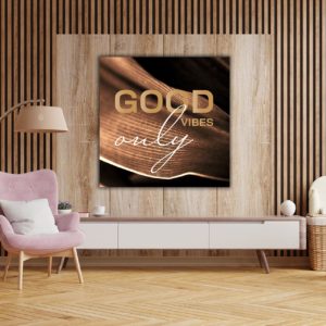 wandbild-goodvibes-only-abstrakt-wohnzimmer-1