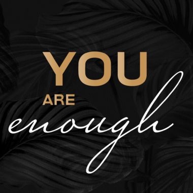 wandbild-you-are-enough-abstrakt